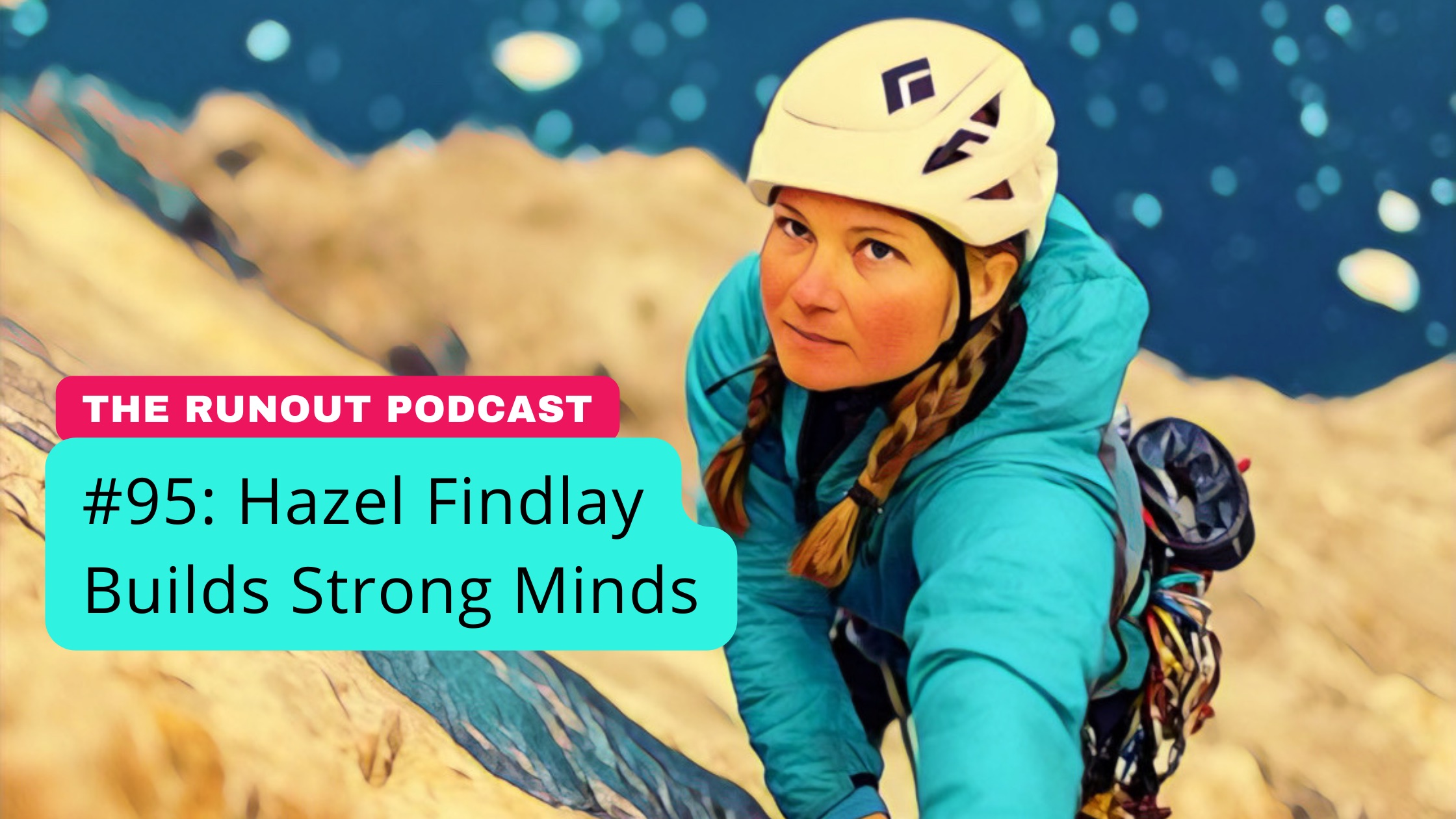 RunOut #95: Hazel Findlay Builds Strong Minds
